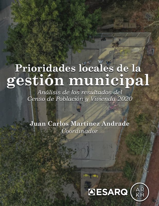 Prioridades locales de la gestión municipal. Análisis de los resultados del Censo de Población y Vivienda 2020